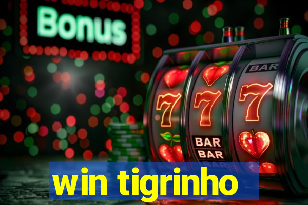 win tigrinho